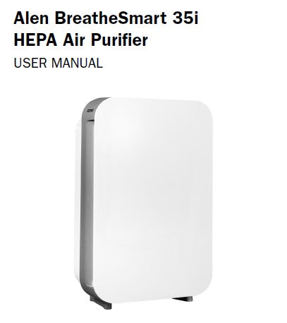 Alen Air Purifier User Manual Model- BreatheSmart 35i